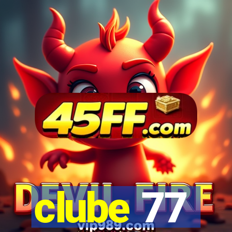clube 77